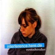 Review: Interference Here De - Vorstadtstraßen